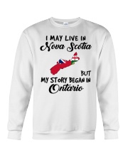 Began In Ontario - Live In Nova Scotia Crewneck Sweatshirt tile