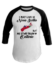 Began In Ontario - Live In Nova Scotia Baseball Tee tile