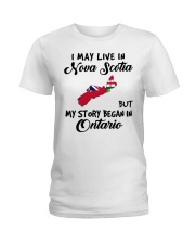 Began In Ontario - Live In Nova Scotia Ladies T-Shirt tile