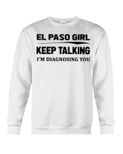 El Paso Girl - I'm Diagnosing Crewneck Sweatshirt tile