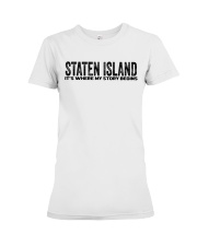 Staten Island - My Story Begins Premium Fit Ladies Tee tile