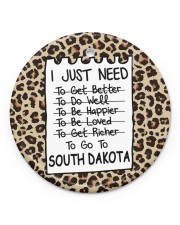 I Just Need To Go To South Dakota Circle ornament - single (porcelain) front