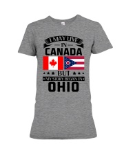 LIVE IN CANADA BUT BEGAN IN OHIO Premium Fit Ladies Tee tile