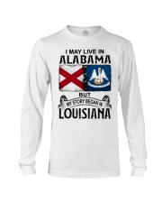 Began In Louisiana - May Live In Alabama Long Sleeve Tee tile