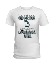 Louisiana Girl Life Took Me To Georgia Ladies T-Shirt tile