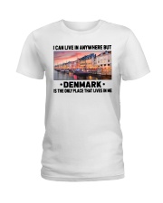 Denmark Only Place Lives In Me Ladies T-Shirt tile