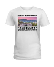 Kentucky Only Place Lives In Me Ladies T-Shirt tile