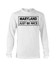 Maryland Just Be Nice Long Sleeve Tee tile