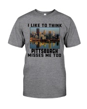 Pittsburgh Misses Me Too Classic T-Shirt front
