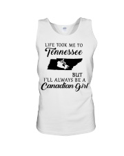 LIFE TOOK ME TO TENNESSEE BE A CANADIAN GIRL Unisex Tank tile