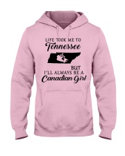 LIFE TOOK ME TO TENNESSEE BE A CANADIAN GIRL Hooded Sweatshirt front