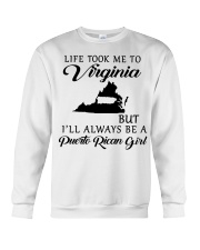 LIFE TOOK ME TO VIRGINIA BE A PUERTO RICAN GIRL Crewneck Sweatshirt tile