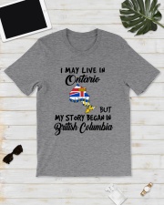 Began In British Columbia - Live In Ontario Classic T-Shirt lifestyle-mens-crewneck-front-17