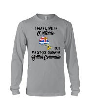 Began In British Columbia - Live In Ontario Long Sleeve Tee tile