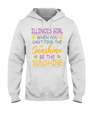 Illinois Girl- Be The Sunshine Hooded Sweatshirt tile