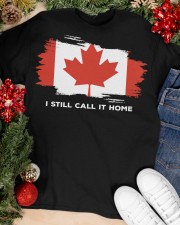 Flag Canada I Still Call It Home Classic T-Shirt apparel-classic-tshirt-lifestyle-front-81
