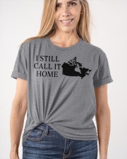 Canada i still call it home Classic T-Shirt apparel-classic-tshirt-lifestyle-front-101