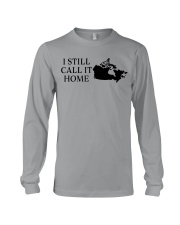 Canada i still call it home Long Sleeve Tee tile