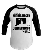 MICHIGAN GUY IN CONNECTICUT Baseball Tee tile