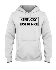 Kentucky Just Be Nice Hooded Sweatshirt tile