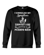 Google My Symptoms - Go To Puerto Rico Crewneck Sweatshirt tile