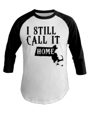 Massachusetts i still call it home Baseball Tee tile