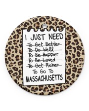 I Just Need To Go To Massachusetts Circle ornament - single (porcelain) front