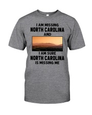 I Am Missing North Carolina Classic T-Shirt front