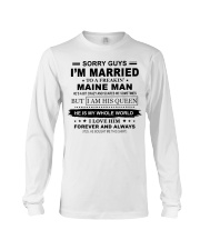 Sorry Guys I'm Married - Maine Man Long Sleeve Tee tile