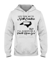 LIFE TOOK TO NORTH CAROLINA - A PUERTO RICAN GIRL Hooded Sweatshirt tile