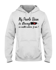 MY PUERTO RICAN IS STRONG Hooded Sweatshirt tile