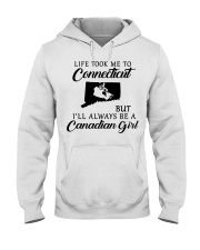 LIFE TOOK ME TO CONNECTICUT BE A CANADIAN GIRL Hooded Sweatshirt tile