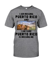 I Am Missing Puerto Rico Classic T-Shirt front