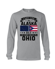 LIVE IN ALASKA BUT BEGAN IN OHIO Long Sleeve Tee tile