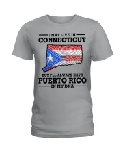 LIVE IN CONNECTICUT PUERTO RICO IN MY DNA Ladies T-Shirt tile