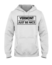 Vermont Just Be Nice Hooded Sweatshirt tile