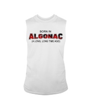 Born In Algonac A Long Long Time Ago Sleeveless Tee tile