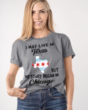 Began In Chicago - Live In Texas Classic T-Shirt apparel-classic-tshirt-lifestyle-front-100