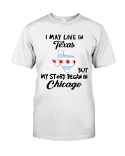 Began In Chicago - Live In Texas Classic T-Shirt tile