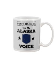 Don't make me use my Alaska voice Mug tile