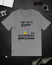 Began In British Columbia - Live In Quebec Classic T-Shirt lifestyle-mens-crewneck-front-16