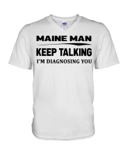Maine Man - I'm Diagnosing V-Neck T-Shirt tile