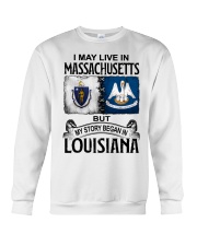 Began In Louisiana - May Live In Massachusetts Crewneck Sweatshirt tile