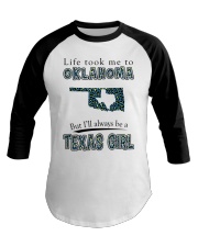 Texas Girl Life Took Me To Oklahoma Baseball Tee tile