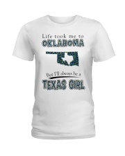 Texas Girl Life Took Me To Oklahoma Ladies T-Shirt tile