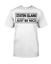 Staten Island Just Be Nice Classic T-Shirt tile