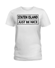 Staten Island Just Be Nice Ladies T-Shirt tile
