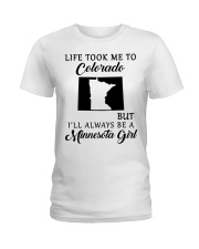 LIFE TOOK ME TO COLORADO BE A MINNESOTA GIRL Ladies T-Shirt tile