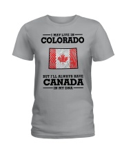 LIVE IN COLORADO CANADA IN MY DNA Ladies T-Shirt tile