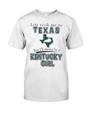 Kentucky Girl Life Took Me To Texas Classic T-Shirt tile